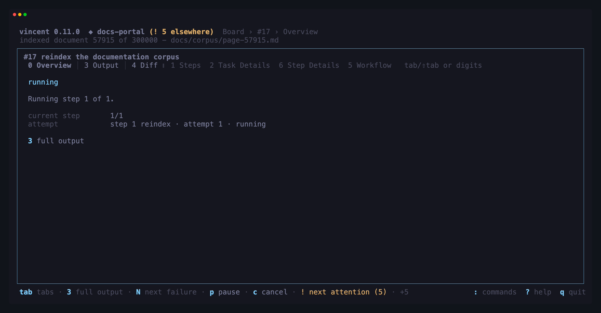 A running task's Overview: the current step and attempt, with the breadcrumb
and the line saying what it is doing now
