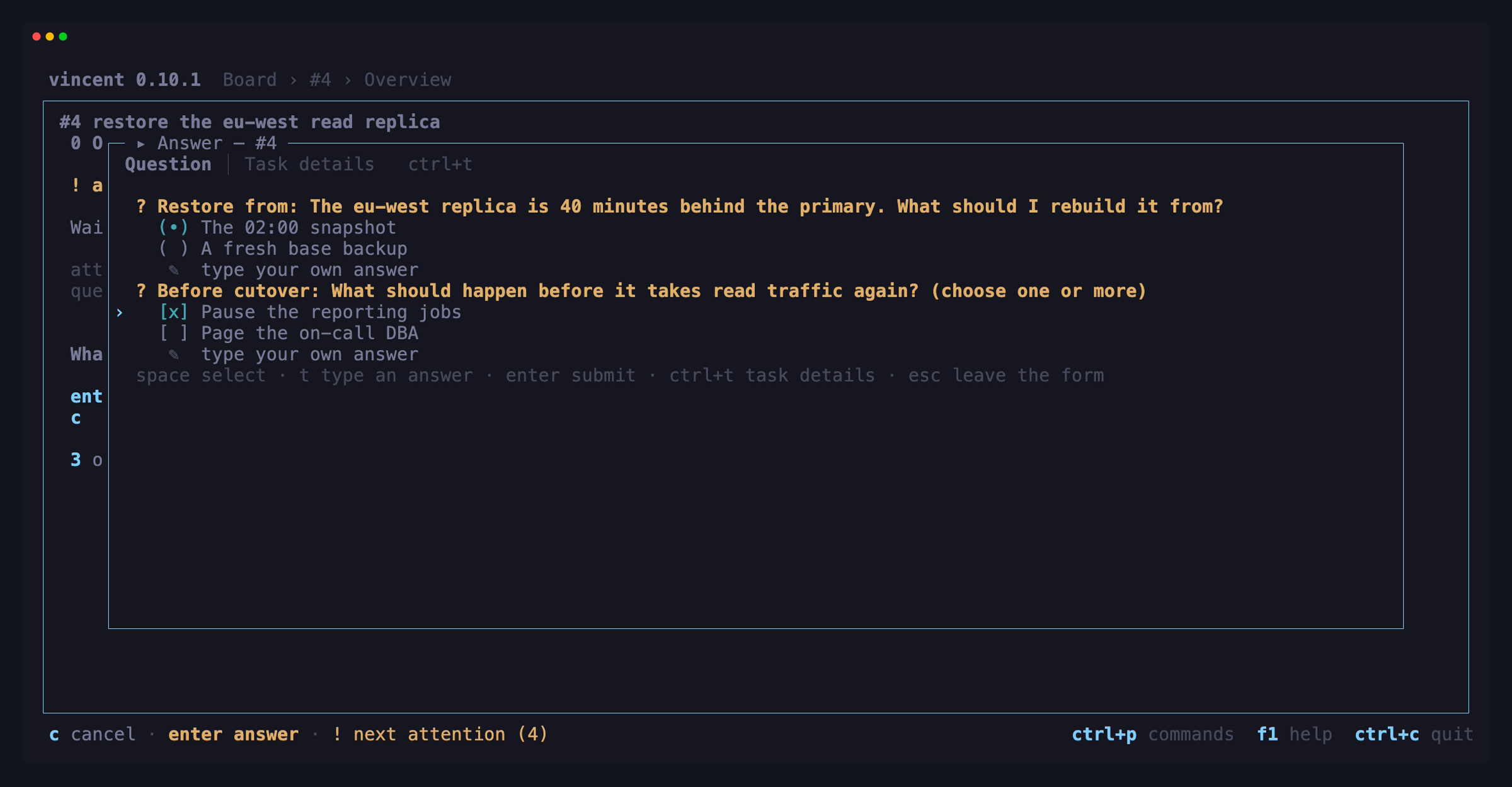 The answer form over a task waiting on input: a single-choice question with
one option picked, and a multi-select question below it with one box ticked,
each ending in a row for typing an answer of your own